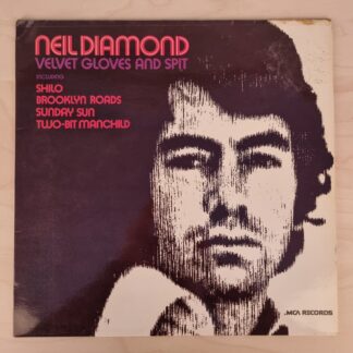 Neil Diamond - Velvet Gloves and Spit - vinyl fra 1973