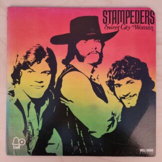 The Stampeders - Sweet City Woman - vinyl fra 1971