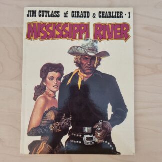 Jim Cutlass nr. 1 - Mississippi River - Giraud/Charlier - 1981
