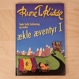 Rune T. Kidde - Ækle Æventyr I - 1. oplag, 1998