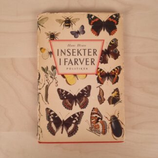 Hans Hvass - Insekter i farver - Politikens Forlag, 1953
